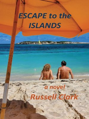 cover image of Escape to the Islands